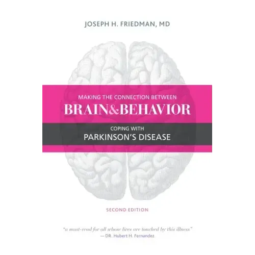 Making the Connection Between Brain and Behavior: Coping with Parkinson's Disease