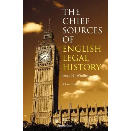 The Chief Sources of English Legal History