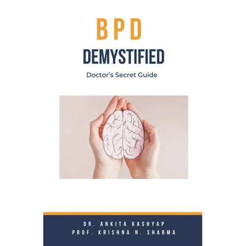 B P D Demystified: Doctor's Secret Guide