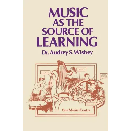 Music as the Source of Learning: Consultant in Early Childhood and Remedial Education and Educational Technology