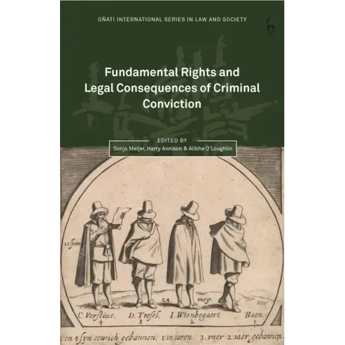 Fundamental Rights and Legal Consequences of Criminal Conviction