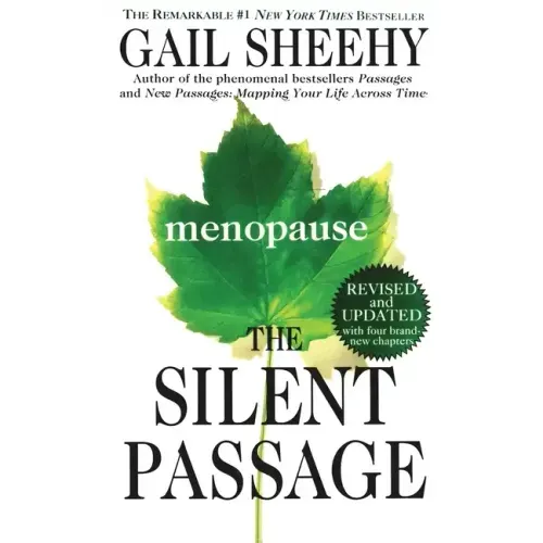 The Silent Passage: Revised and Updated Edition