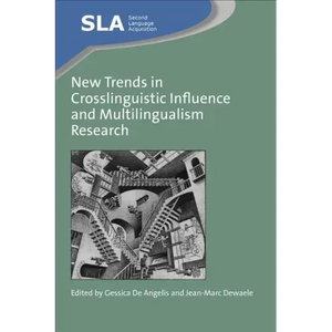 New Trends in Crosslinguistic Influence and Multilingualism Research - Paperback