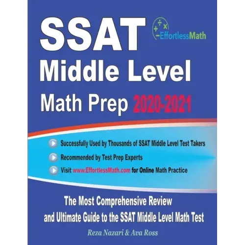SSAT Middle Level Math Prep 2020-2021: The Most Comprehensive Review and Ultimate Guide to the SSAT Middle Level Math Test - Paperback