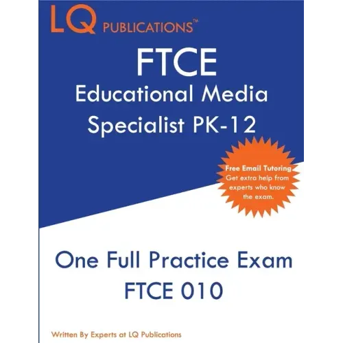 FTCE Educational Media Specialist PK-12: One Full Practice Exam - 2020 Exam Questions - Free Online Tutoring