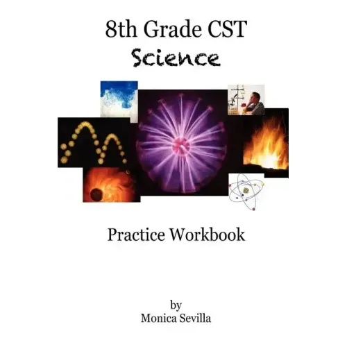 8th Grade CST Science Practice Workbook