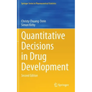 Quantitative Decisions in Drug Development - Hardcover