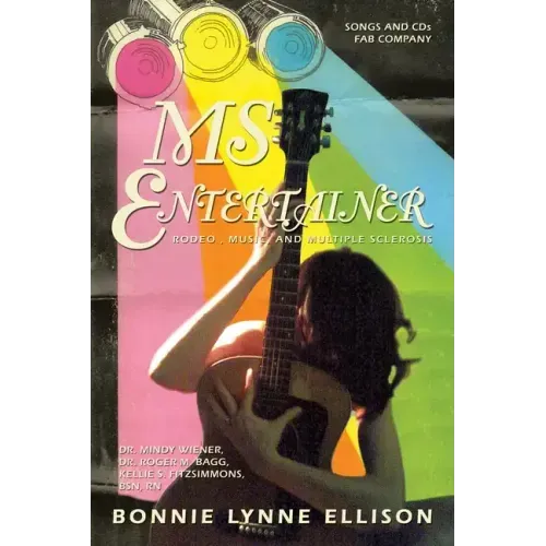 Ms Entertainer: Rodeo, Music, and Multiple Sclerosis