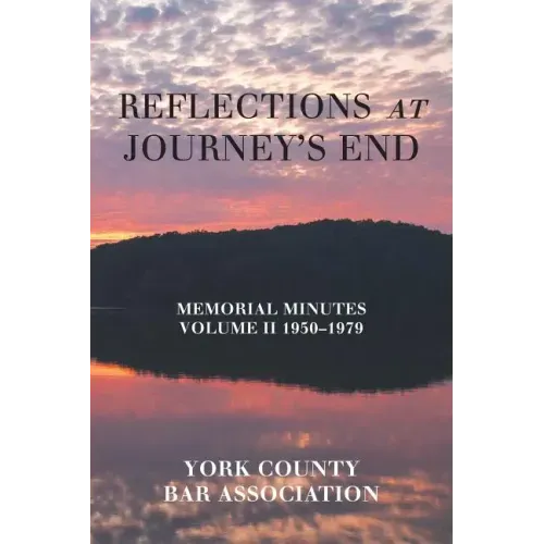 Reflections at Journey's End: Memorial Minutes Volume Ii 1950-1979