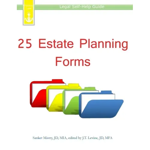 25 Estate Planning Forms: Legal Self-Help Guide
