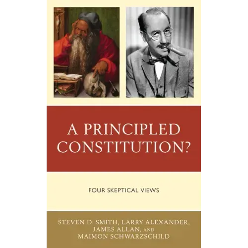 A Principled Constitution?: Four Skeptical Views