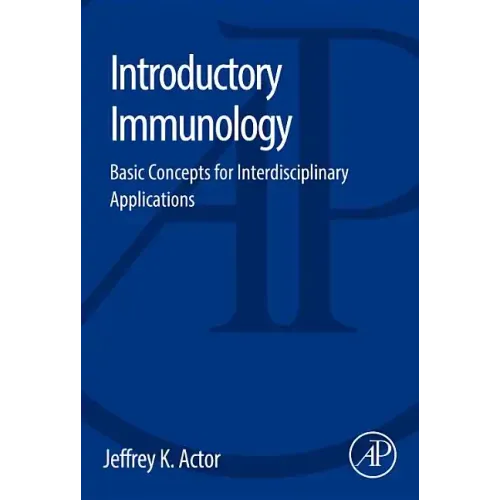 Introductory Immunology: Basic Concepts for Interdisciplinary Applications