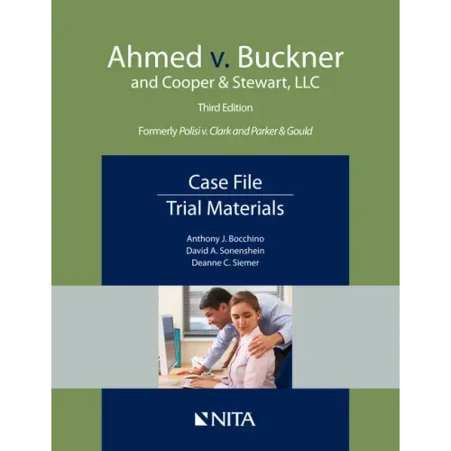 Ahmed V. Buckner and Cooper & Stewart, LLC: Case File, Trial Materials