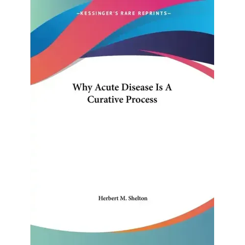 Why Acute Disease Is A Curative Process