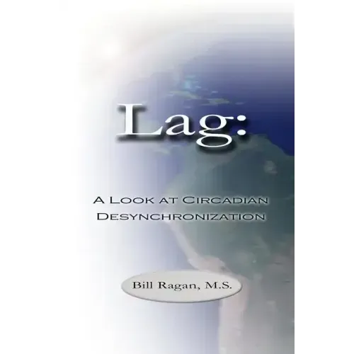 Lag: A Look at Circadian Desynchronization