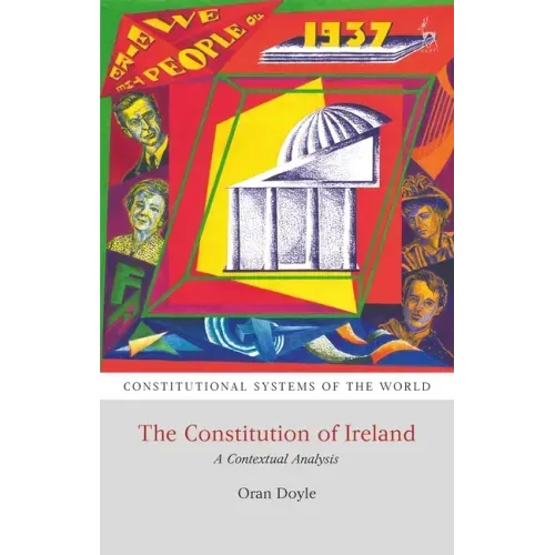 The Constitution of Ireland: A Contextual Analysis - Paperback