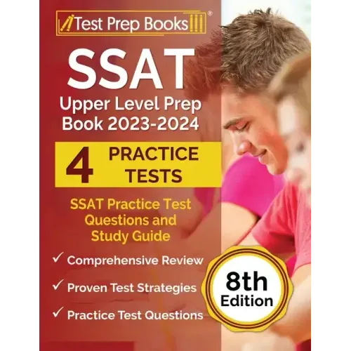 SSAT Upper Level Prep Book 2023-2024: SSAT Practice Test Questions and Study Guide [8th Edition] - Paperback