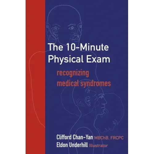 The 10-Minute Physical Exam: recognizing medical syndromes