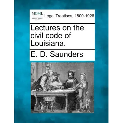 Lectures on the civil code of Louisiana.