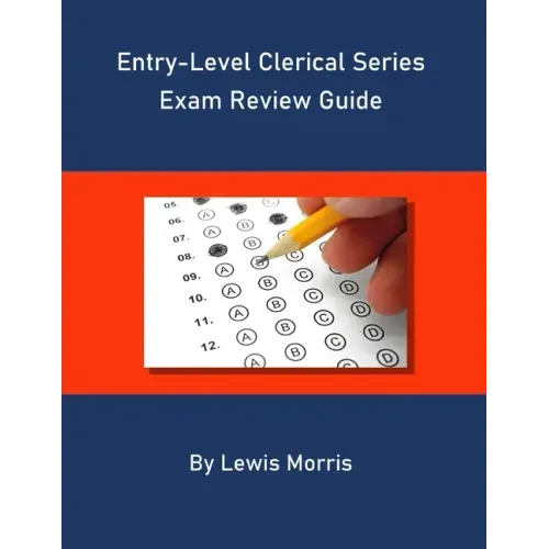 Entry Level Clerical Series Exam Review Guide