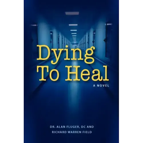 Dying to Heal