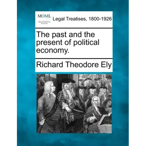 The Past and the Present of Political Economy.