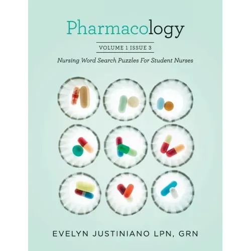 Pharmacology: Nursing Word Search Puzzles For Student Nurses