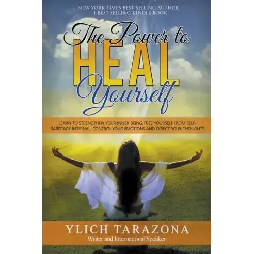 The Power to Heal Yourself