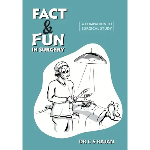 Fact & Fun In Surgery: A Companion To Surgical Study