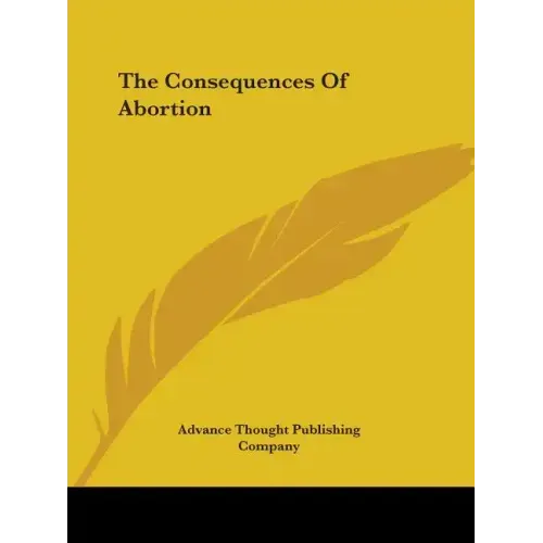 The Consequences Of Abortion