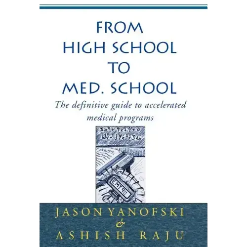 From High School to Med. School