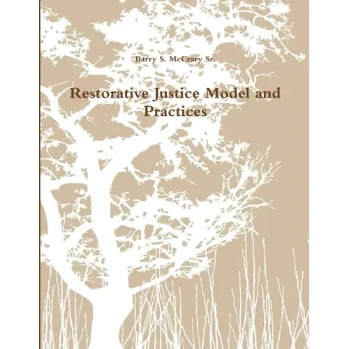 Restorative Justice Model and Practices