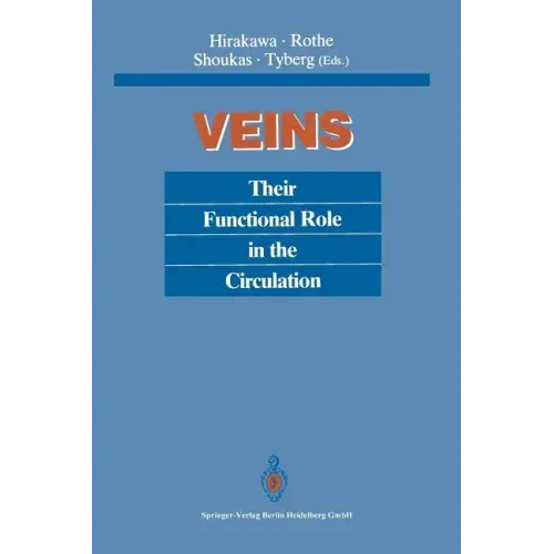 Veins: Their Functional Role in the Circulation