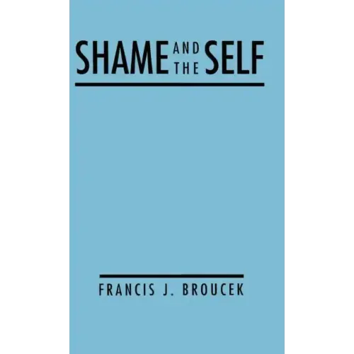 Shame and the Self