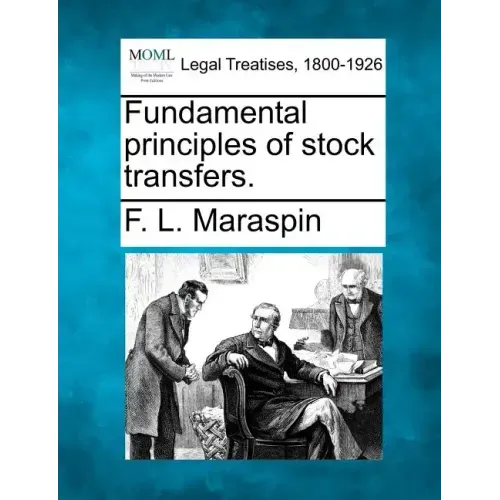 Fundamental Principles of Stock Transfers.