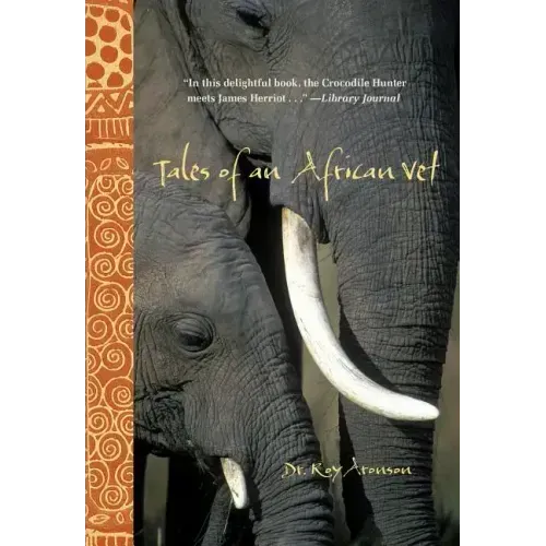 Tales of an African Vet