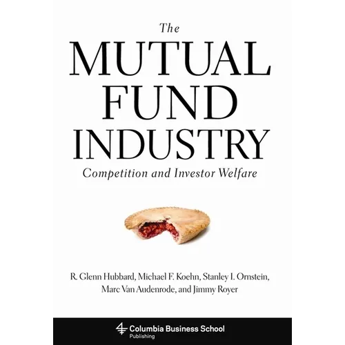 The Mutual Fund Industry: Competition and Investor Welfare