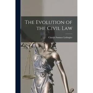The Evolution of the Civil Law - Paperback