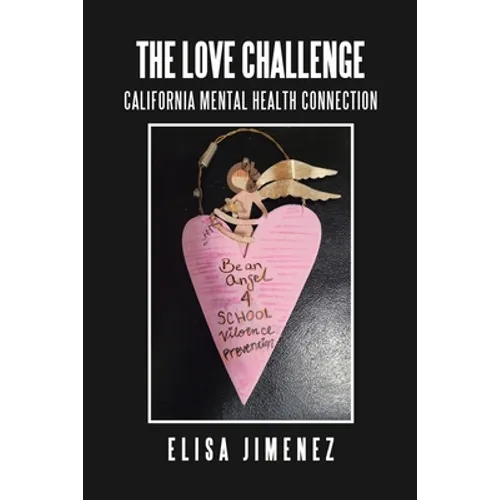 The Love Challenge: California Mental Health Connection