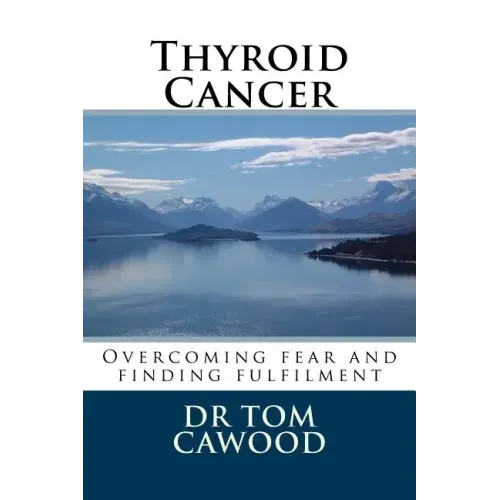Thyroid Cancer: From fear to fulfilment