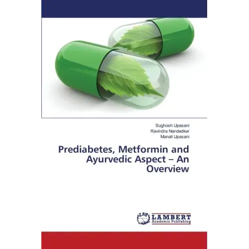 Prediabetes, Metformin and Ayurvedic Aspect - An Overview