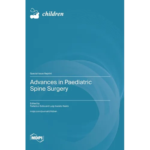 Advances in Paediatric Spine Surgery