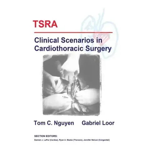 TSRA Clinical Scenarios in Cardiothoracic Surgery