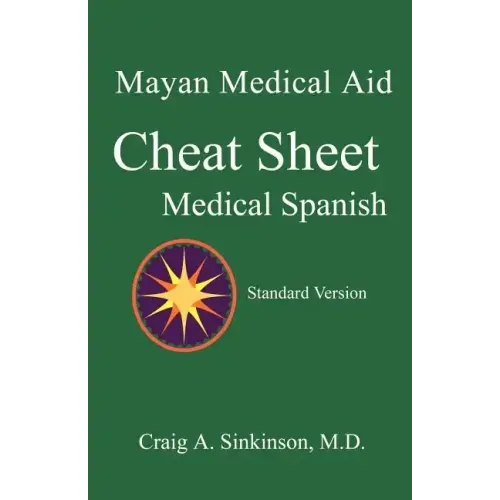 Medical Spanish: A Cheat Sheet