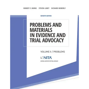Problems and Materials in Evidence and Trial Advocacy: Volume II / Problems - Paperback