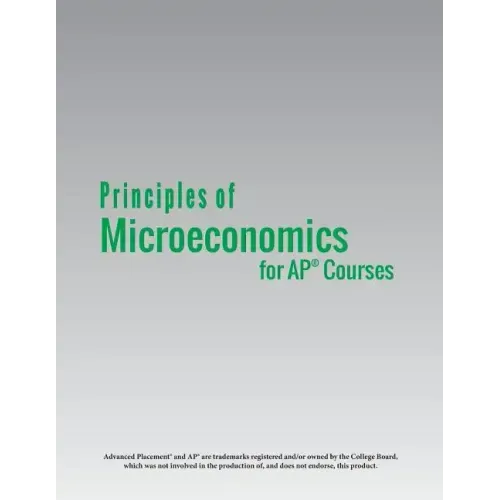 Principles of Microeconomics for AP(R) Courses