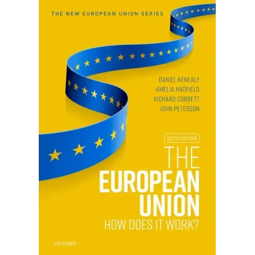The European Union: How Does It Work?
