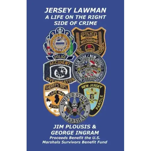 Jersey Lawman: A Life On The Right Side Of Crime
