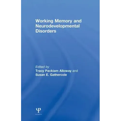 Working Memory and Neurodevelopmental Disorders