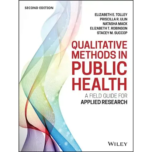 Qualitative Methods in Public Health: A Field Guide for Applied Research